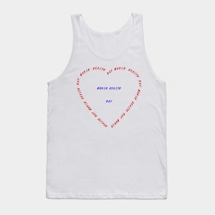 World Health Day Tank Top